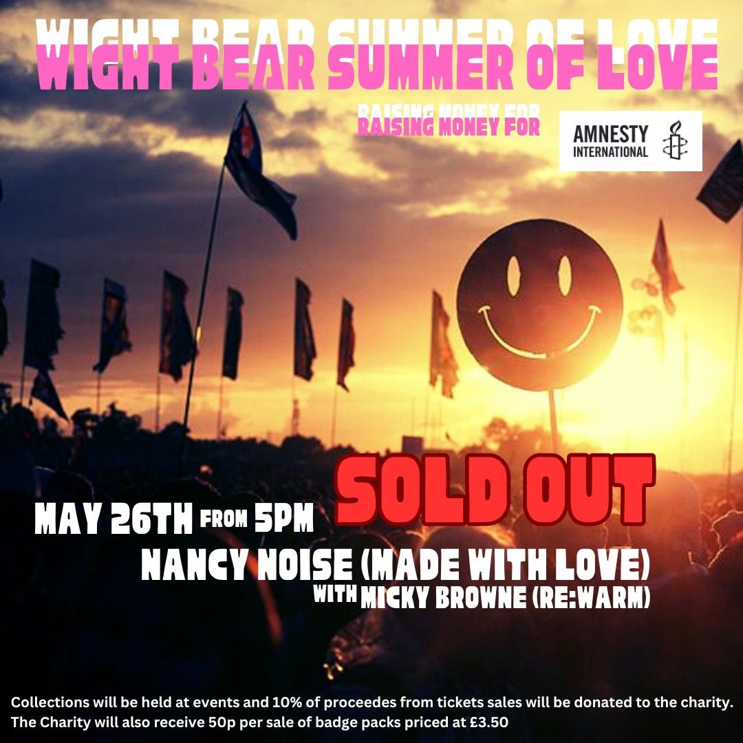 Wight Bear Summer Of Love - Nancy Noise (Made With Love)