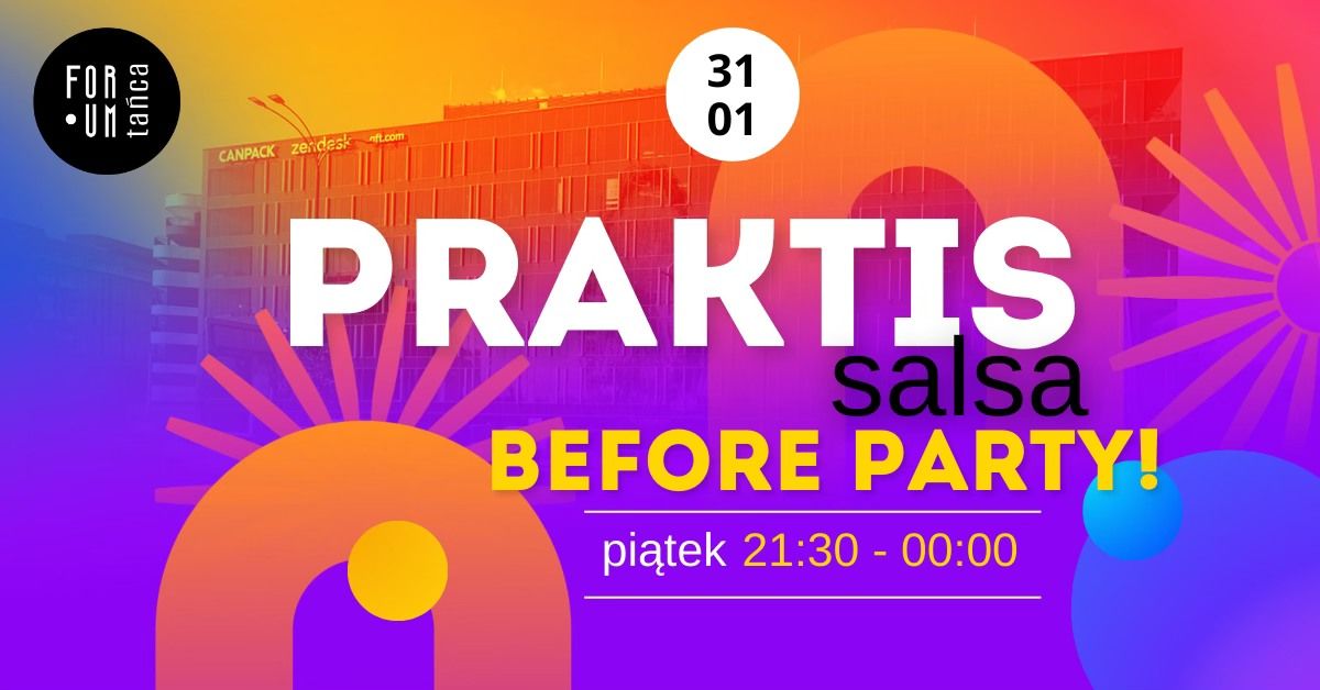 PRAKTIS SALSA w Forum Ta\u0144ca! - BEFORE PRZED WARSZTATAMI Z JONAREM!