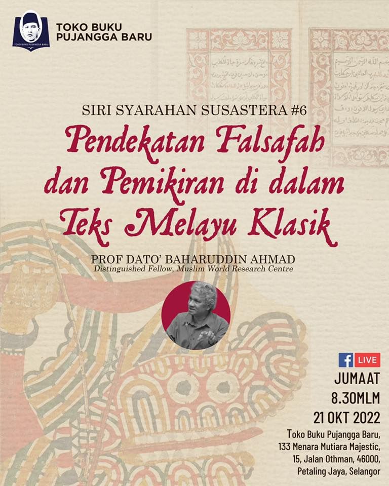 Siri Syarahan Susastera #6  Pendekatan Falsafah dan Pemikiran di dalam Teks Melayu Klasik