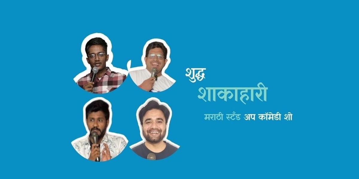 Shuddha Shakahari - A Marathi Stand Up Comedy Show