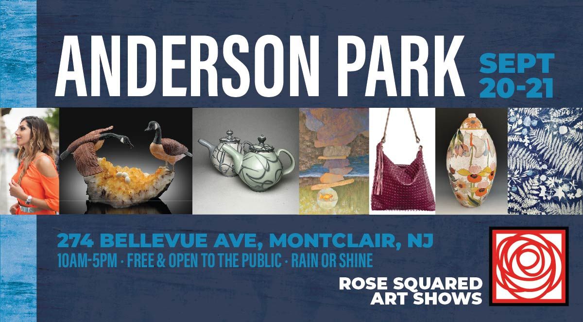 41st Annual Rose Squared Art Show Anderson Park