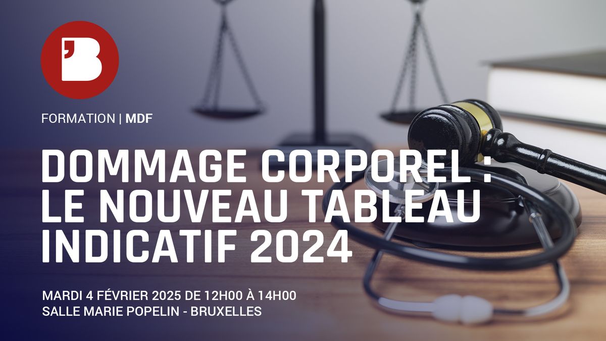 MDF - Dommage corporel : le nouveau tableau indicatif 2024