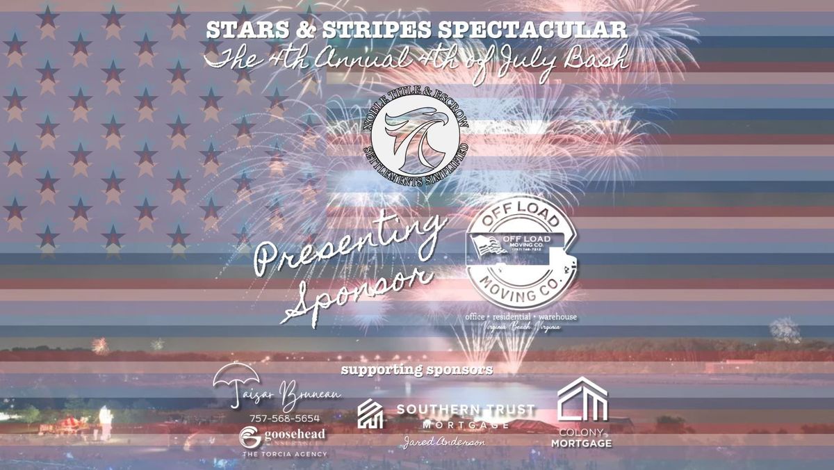 Stars & Stripes Spectacular: The 4th Annual 4th of July Bash