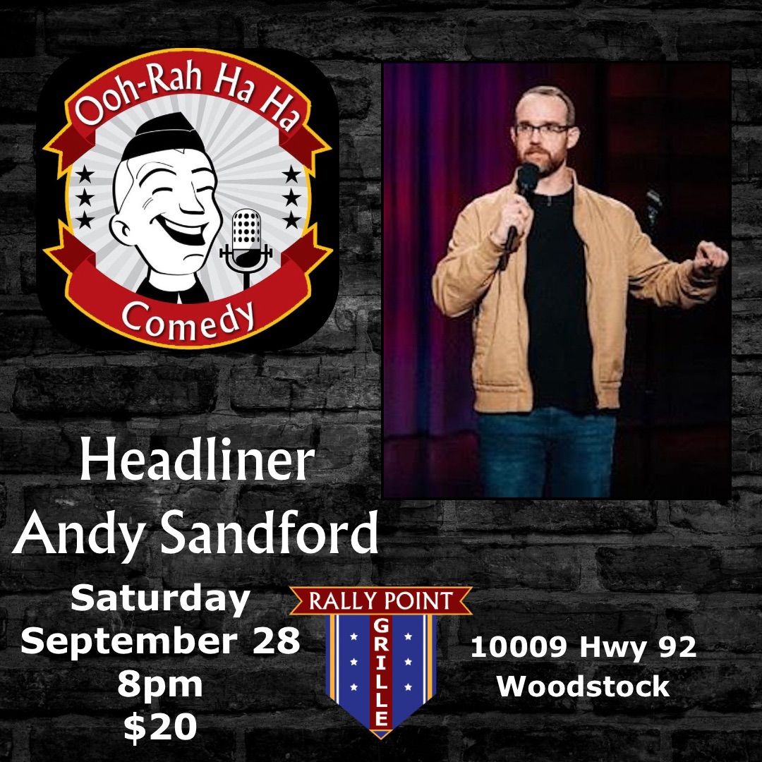 OOH-RAH HA HA COMEDY with Headliner Andy Sandford