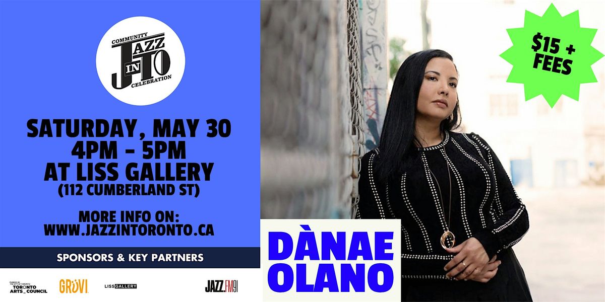 JazzInToronto Community Celebration: D\u00e1nae Olano