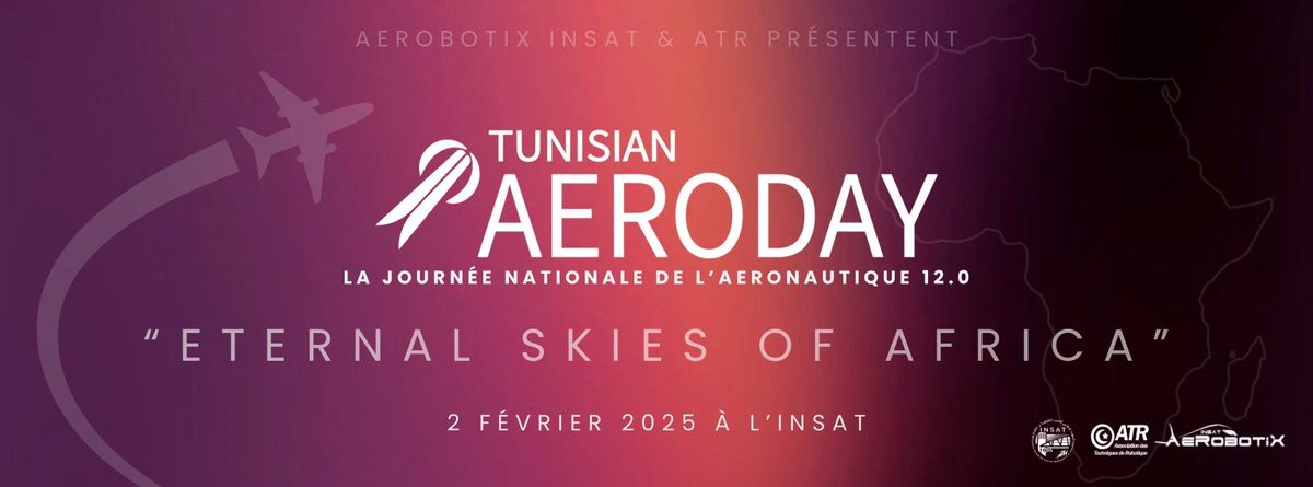 Tunisian Aeroday 12.0 : La Journ\u00e9e Nationale de l'A\u00e9ronautique 