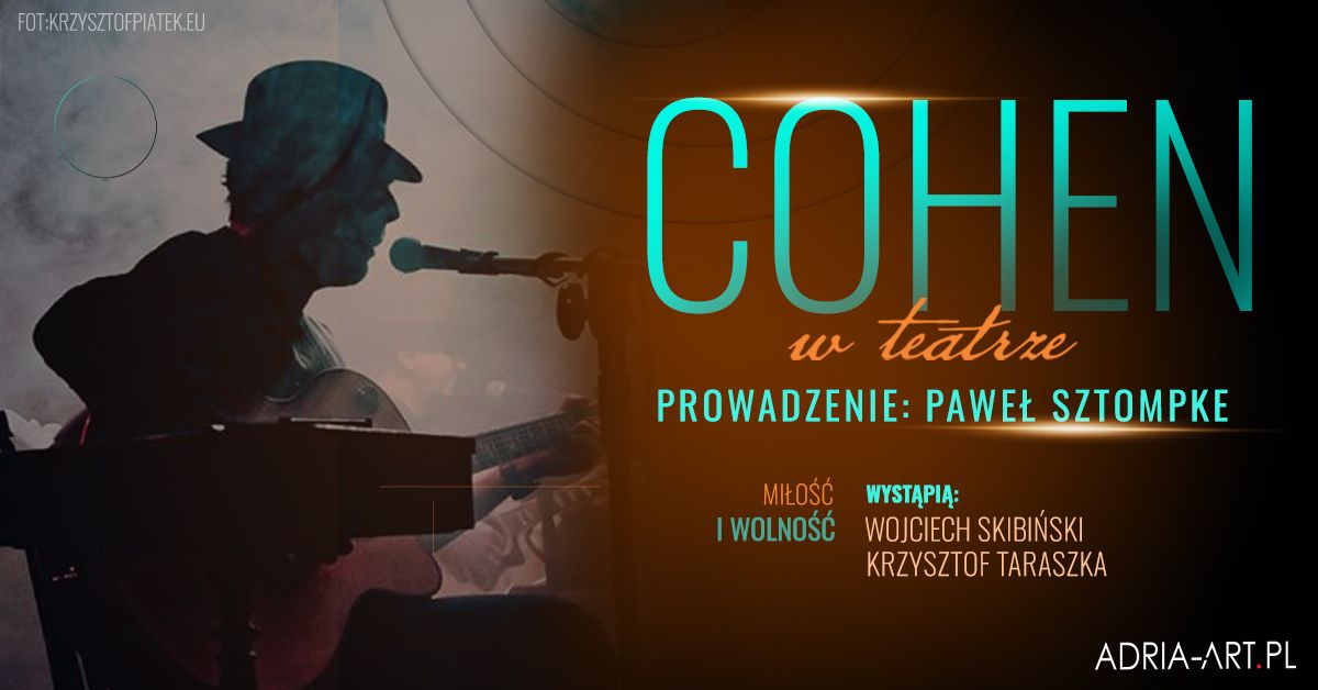 Cohen w teatrze | Szczecin