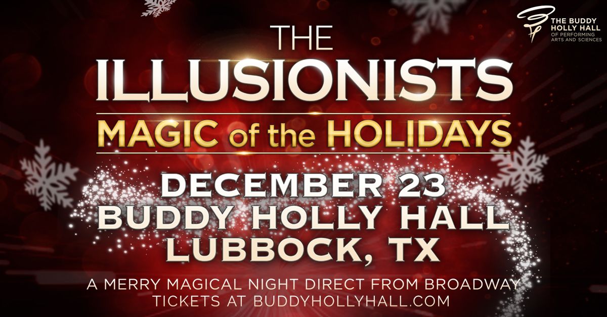 The Illusionists - Magic of the Holidays