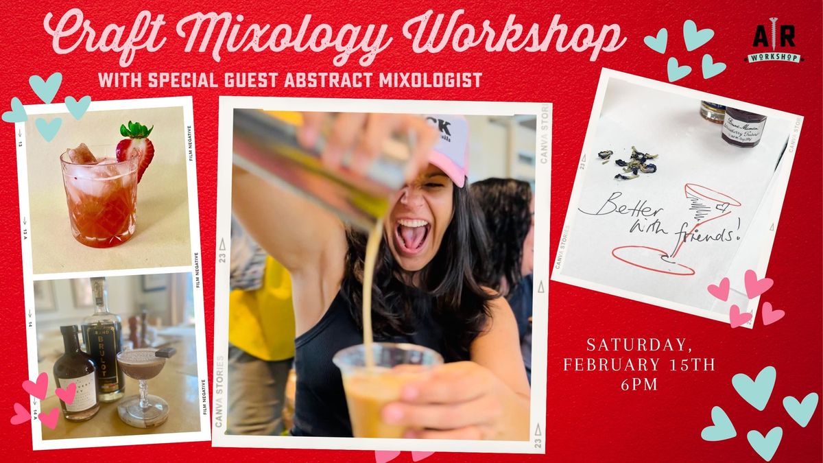 Craft Mixology Workshop