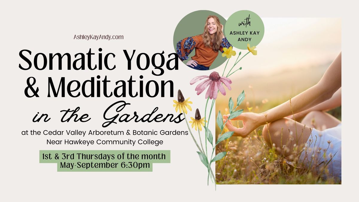 Somatic Yoga & Meditation in the Gardens