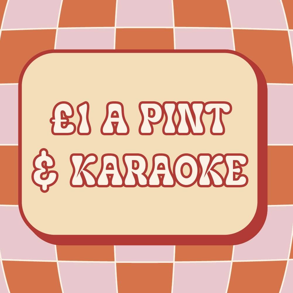 \u00a31 a Pint & Karaoke - Welcome Week