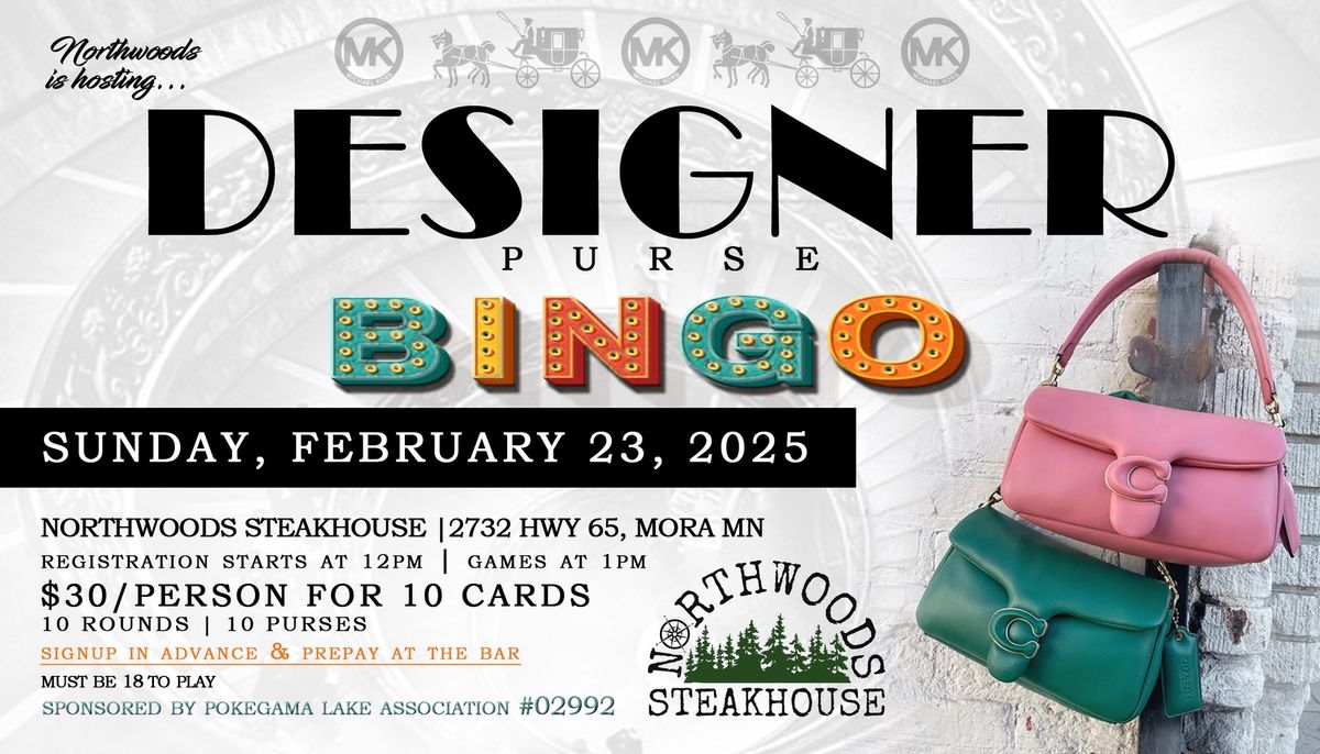 Designer Purse BINGO @ Northwoods Steakhouse