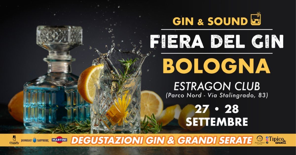 BOLOGNA - GIN & SOUND | Fiera del Gin