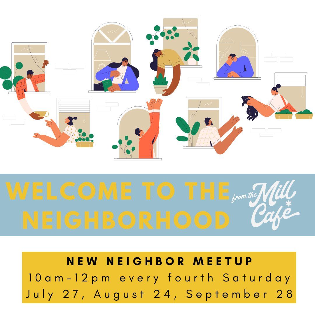 New Neighbor Meetup