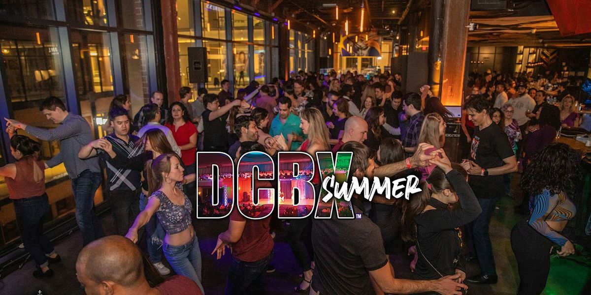 DCBX SUMMER LATIN EVENT | JUNETEENTH NO WORK HOLIDAY | DJ PHILLY BOY