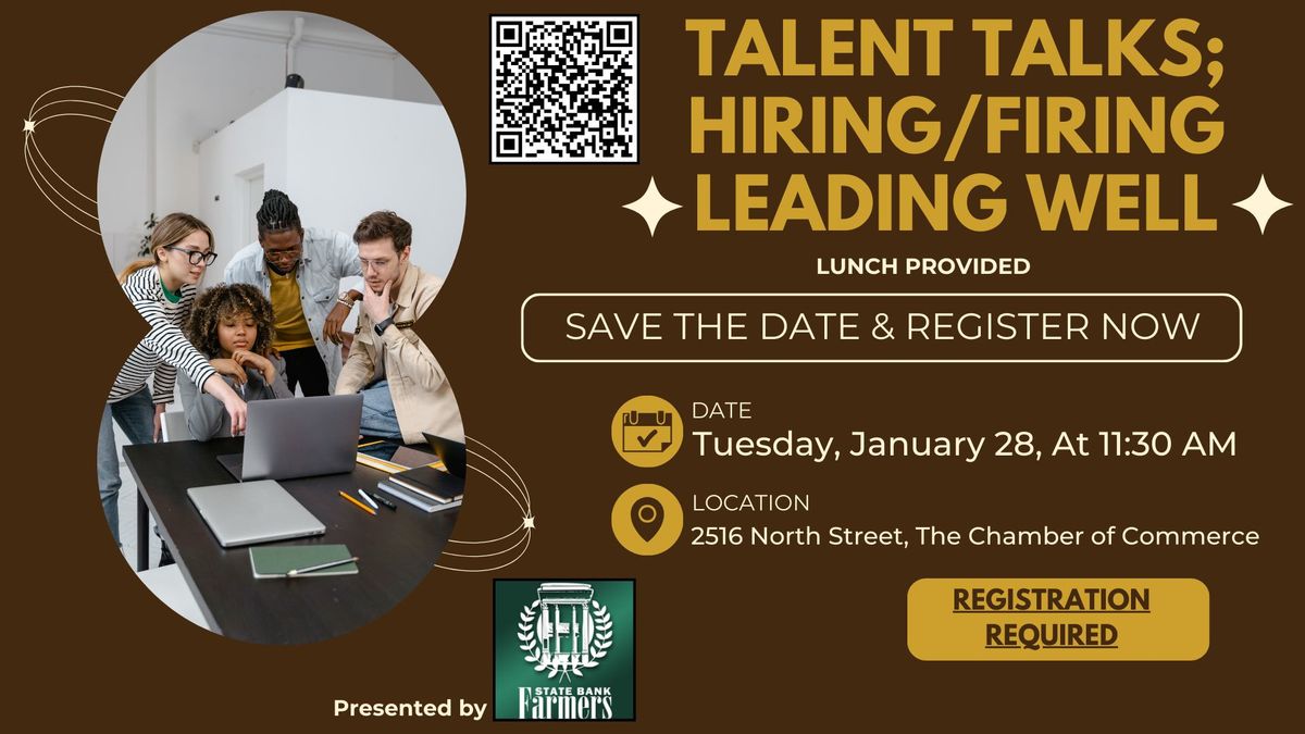 Talent Talks; Hiring & Firing, Leading Well Business Series Event