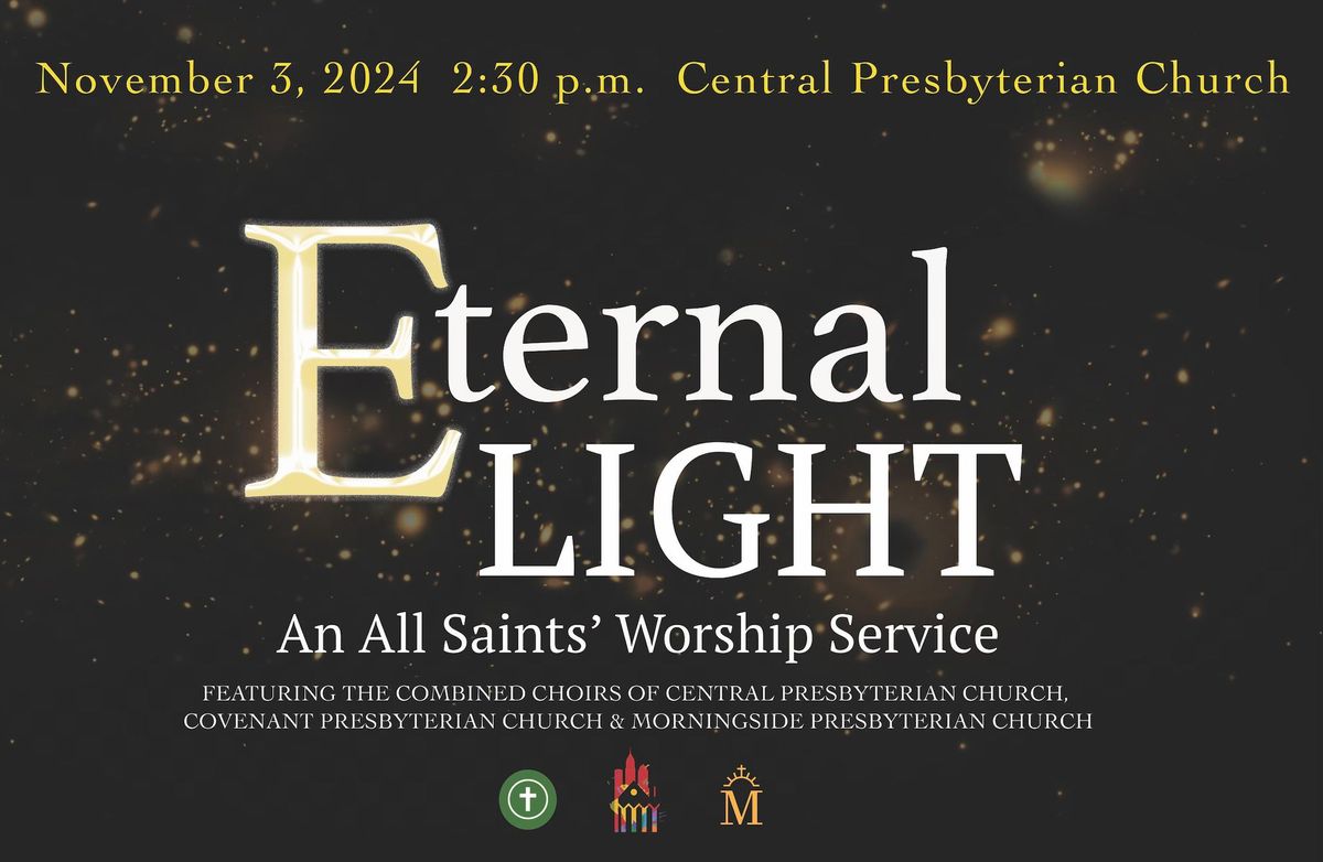 Eternal Light: An All Saints' Worship Service