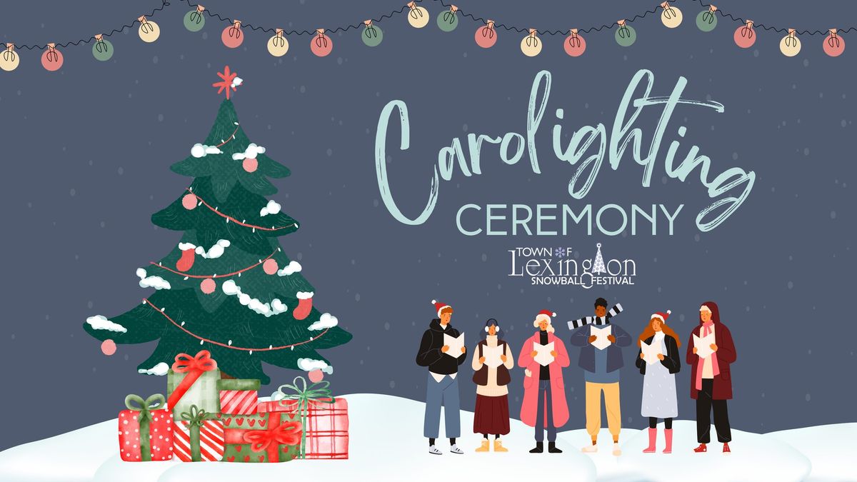 Christmas Carolighting Ceremony