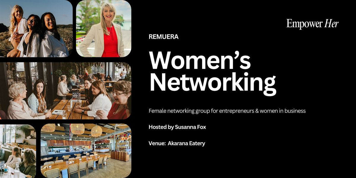 Remuera - Empower Her Networking - Gratitude and Reflections