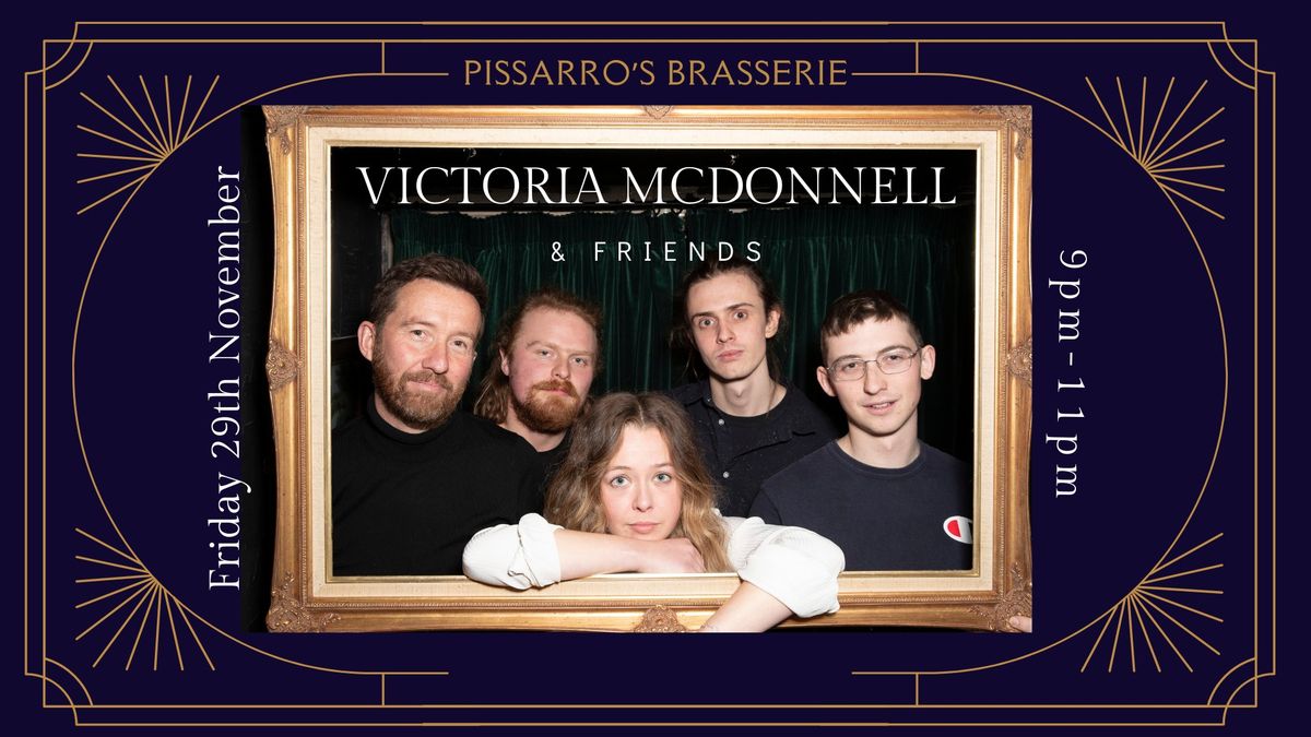 Victoria McDonnell & Friends @ Pissarro's