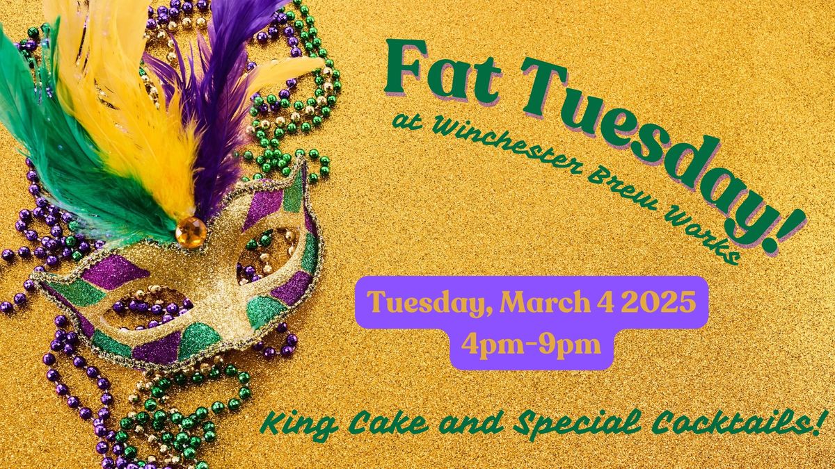 Fat Tuesday @ WBW!