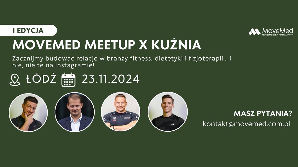 MOVEMED MEETUP VOL. 1 x KU\u017bNIA