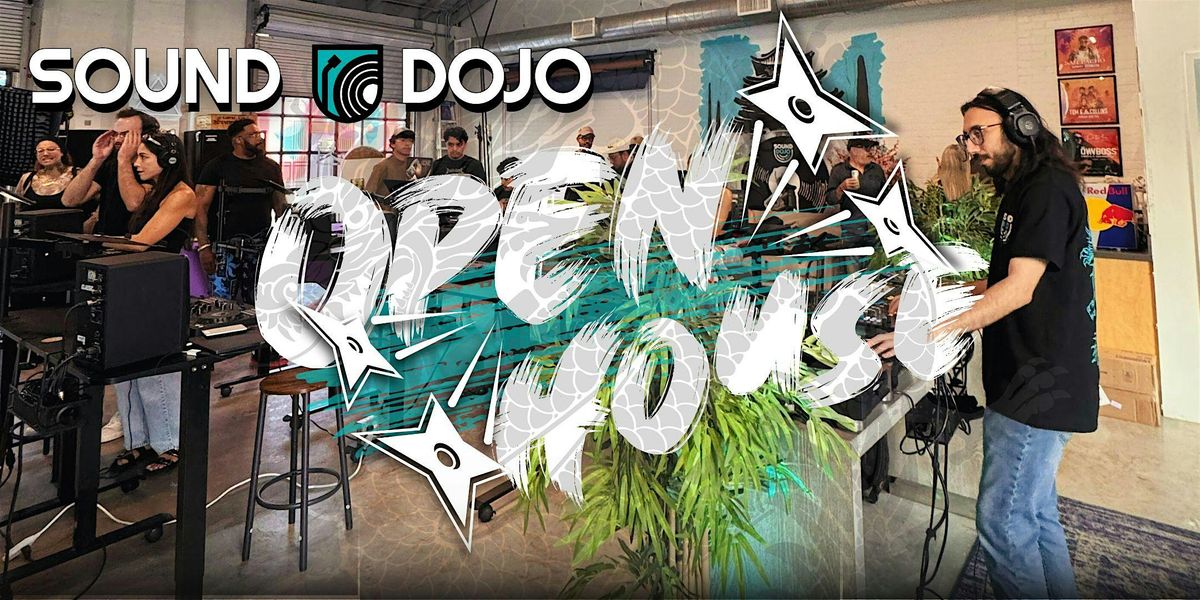 Sound Dojo: Open House!