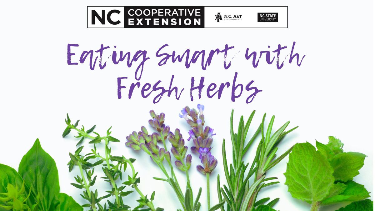 Eating Smart with Fresh Herbs (In-Person)