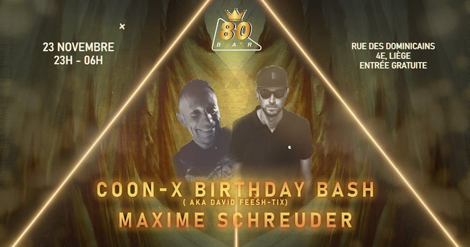 COON-X ( AKA DAVID FEESH-TIX) & MAXIME SCHREUDER 