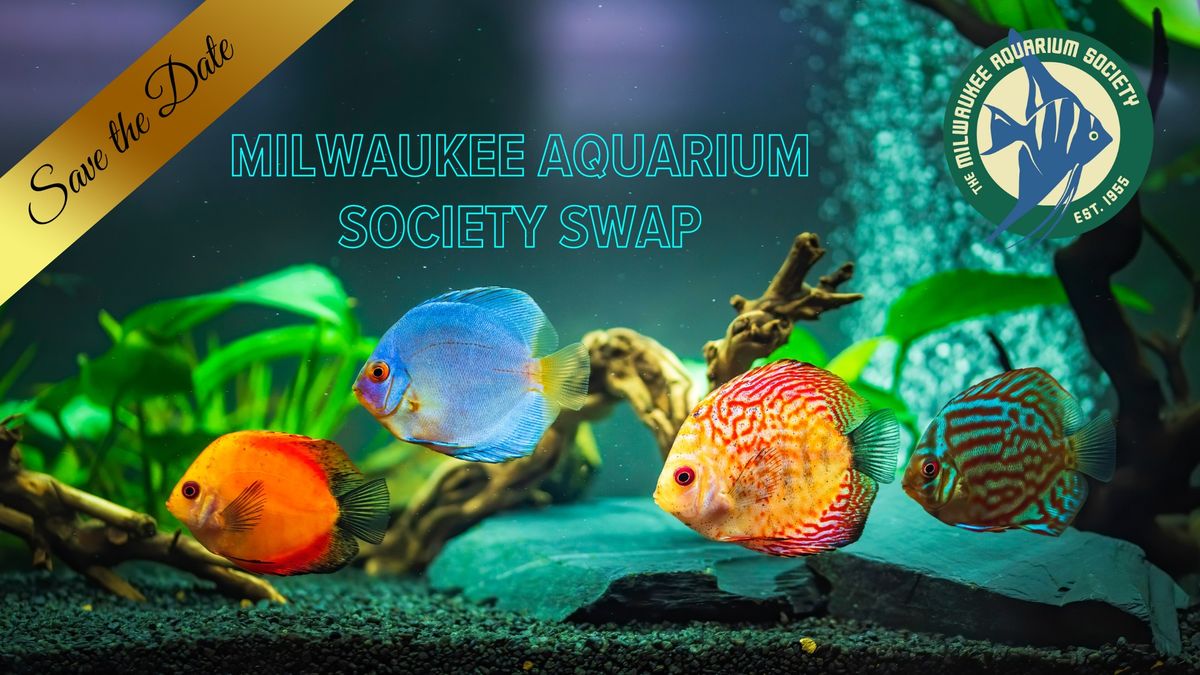 Milwaukee Aquarium Society Swap