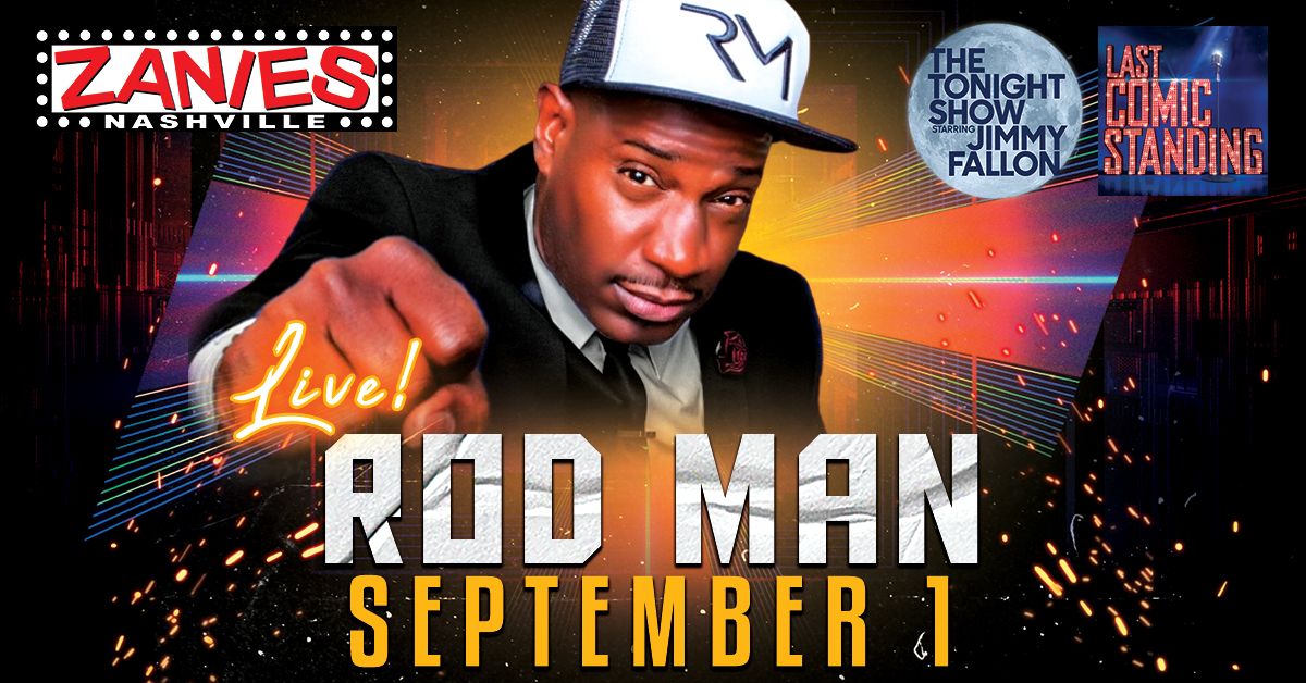 Rod Man at Zanies Nashville