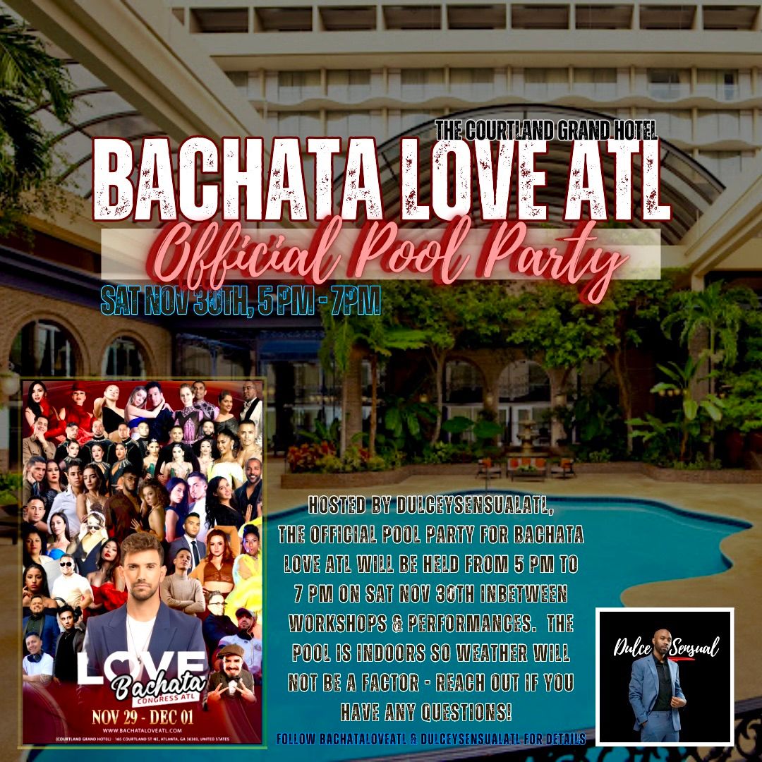 Bachata Love ATL Official Pool Party