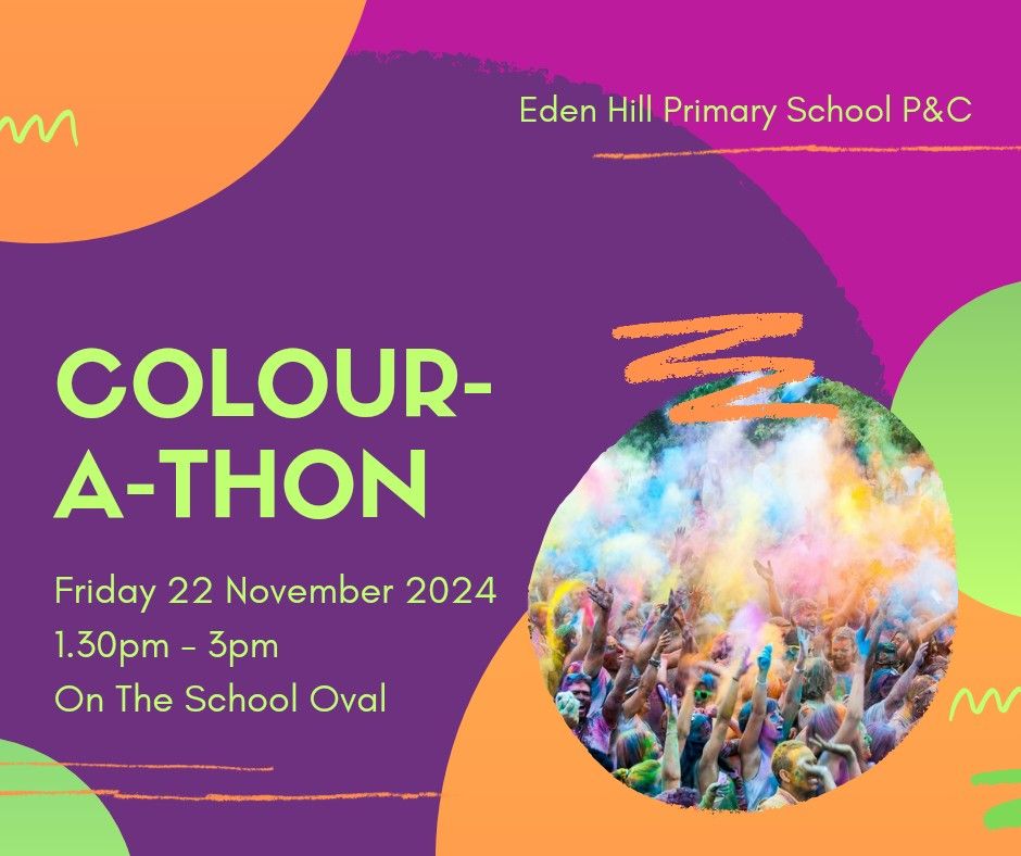 Eden Hill Primary School P&C - Colour-A-Thon 2024