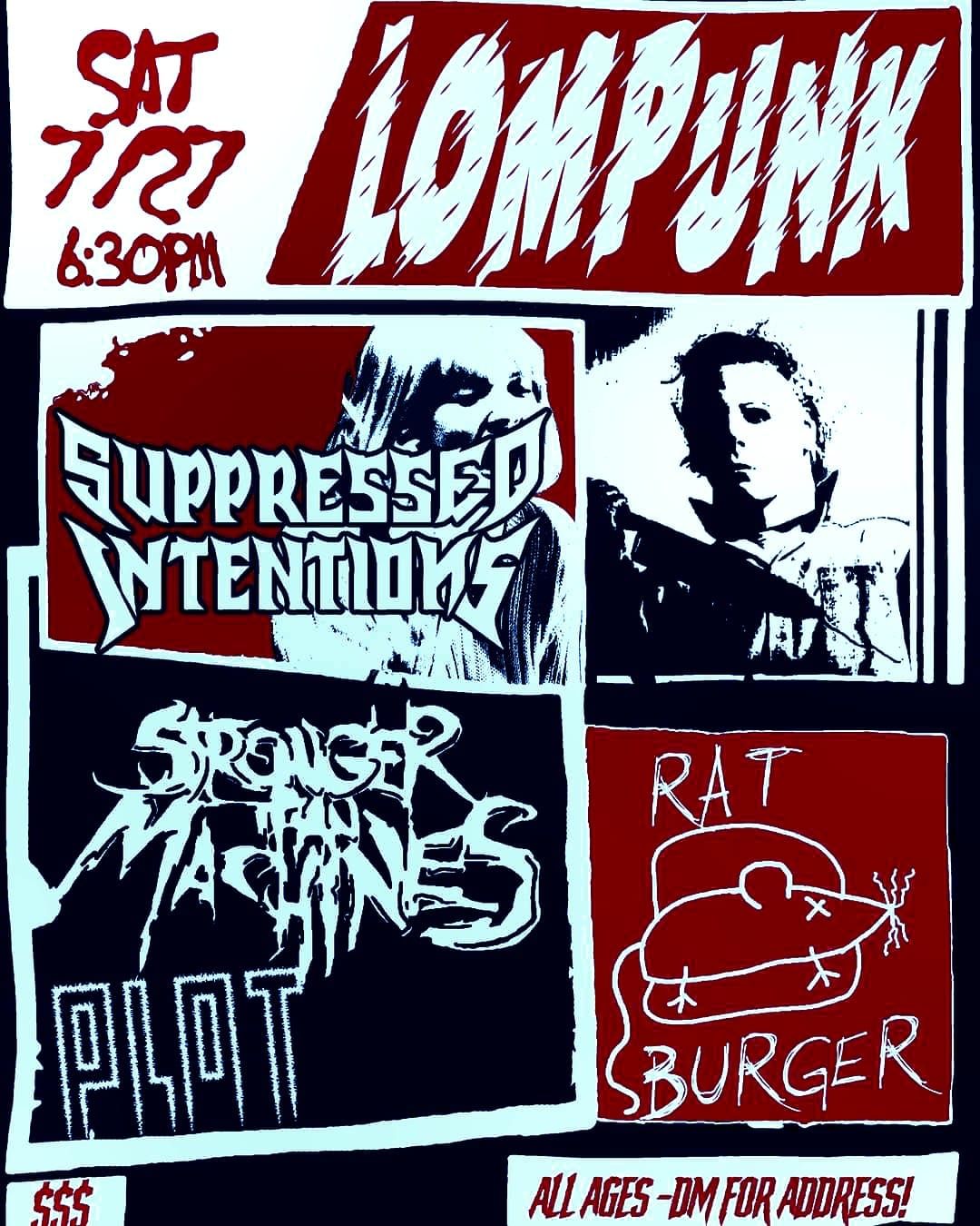 Suppressed Intentions, Stronger than Machines, Ratburger, PLOT \n