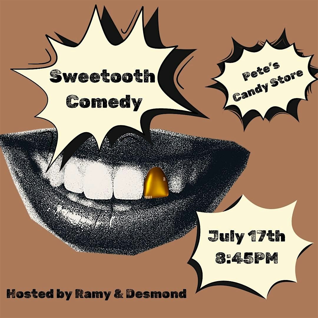 Sweetooth Comedy