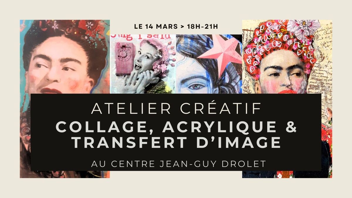 Atelier collage, acrylique et transfert d'image avec Maud Besson et Sylvie Milman