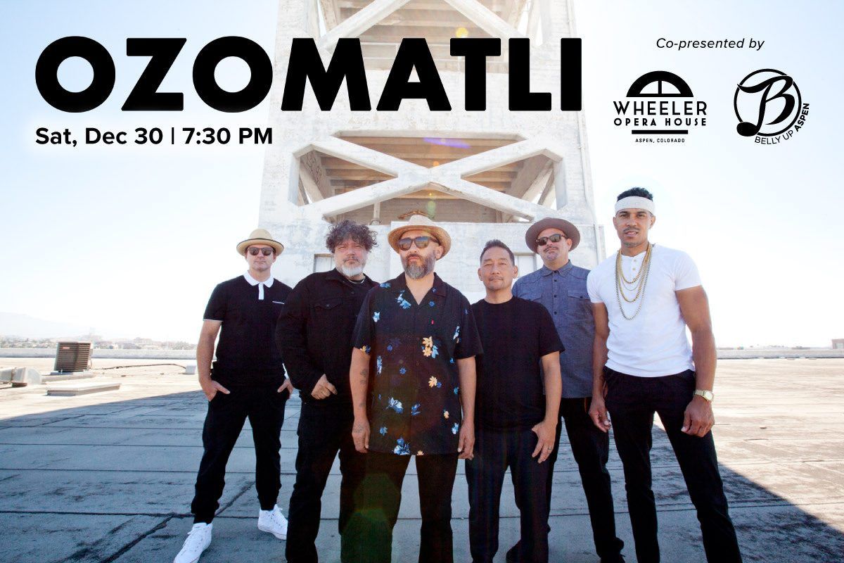 Ozomatli (21+)