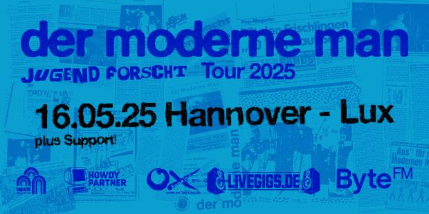 Der Moderne Man \/\/ Hannover - Lux