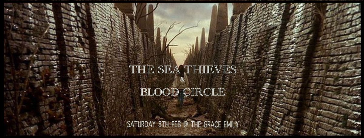 The Sea Thieves & Blood Circle