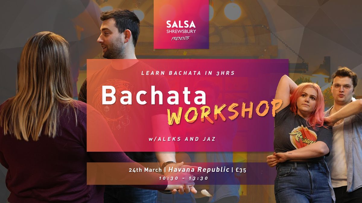 3 hour Bachata Workshop | Havana Republic, Shrewsbury