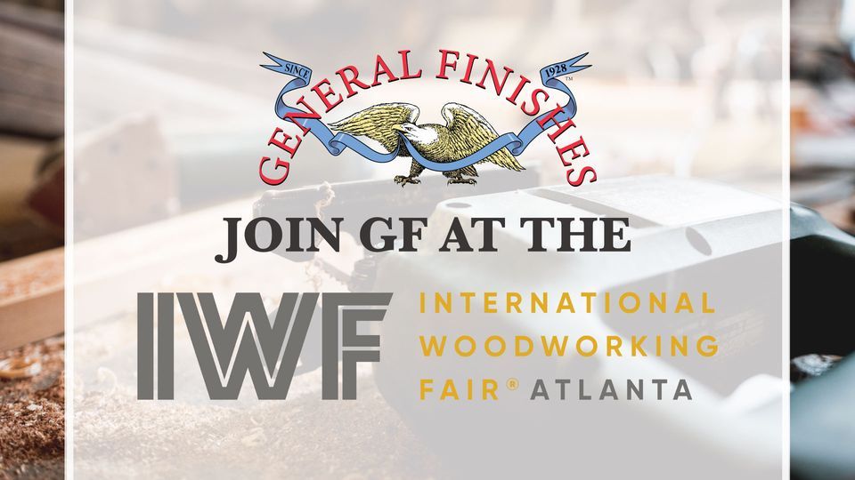 General Finishes at the International Woodworking Fair in Atlanta, GA