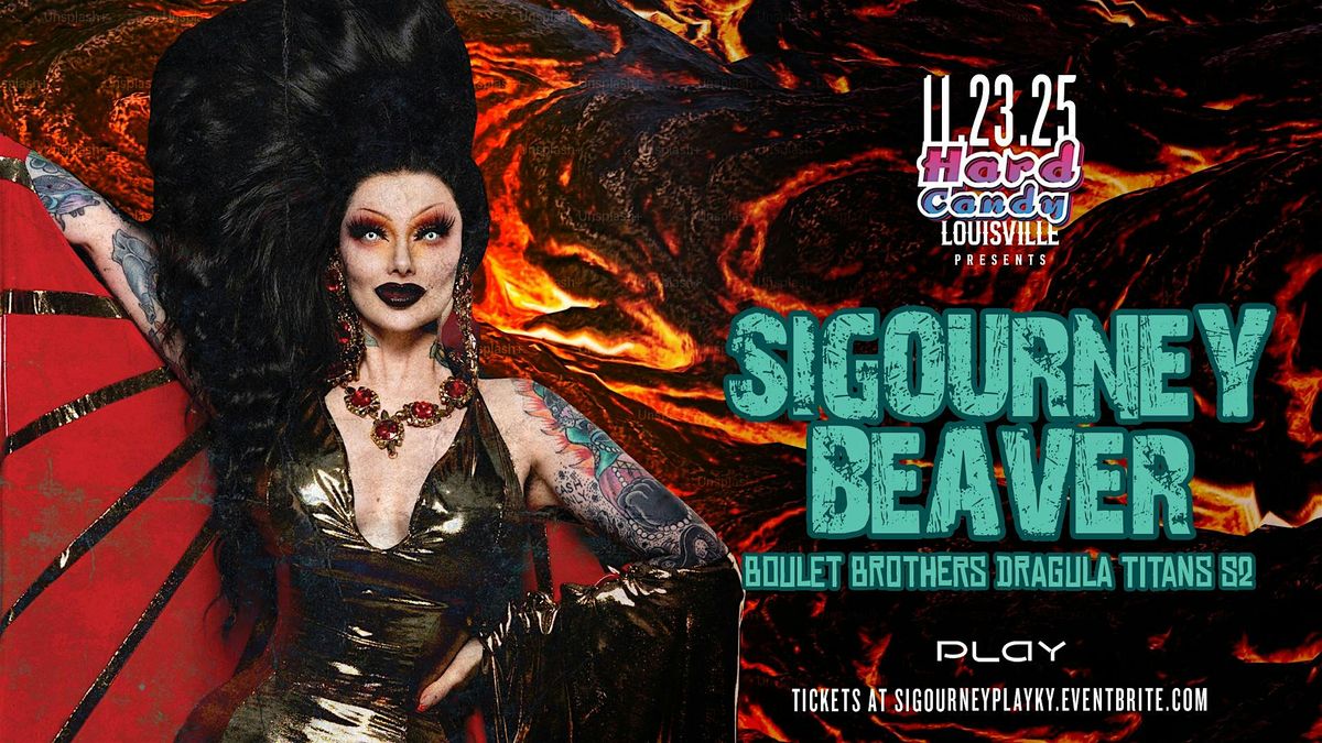 Hard Candy Louisville with Sigourney Beaver