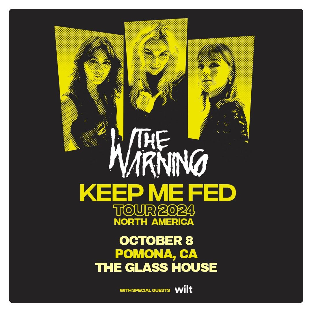 The Warning: Keep Me Fed Tour