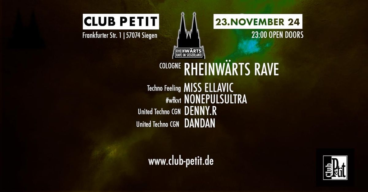 Rheinw\u00e4rts Rave im Petit