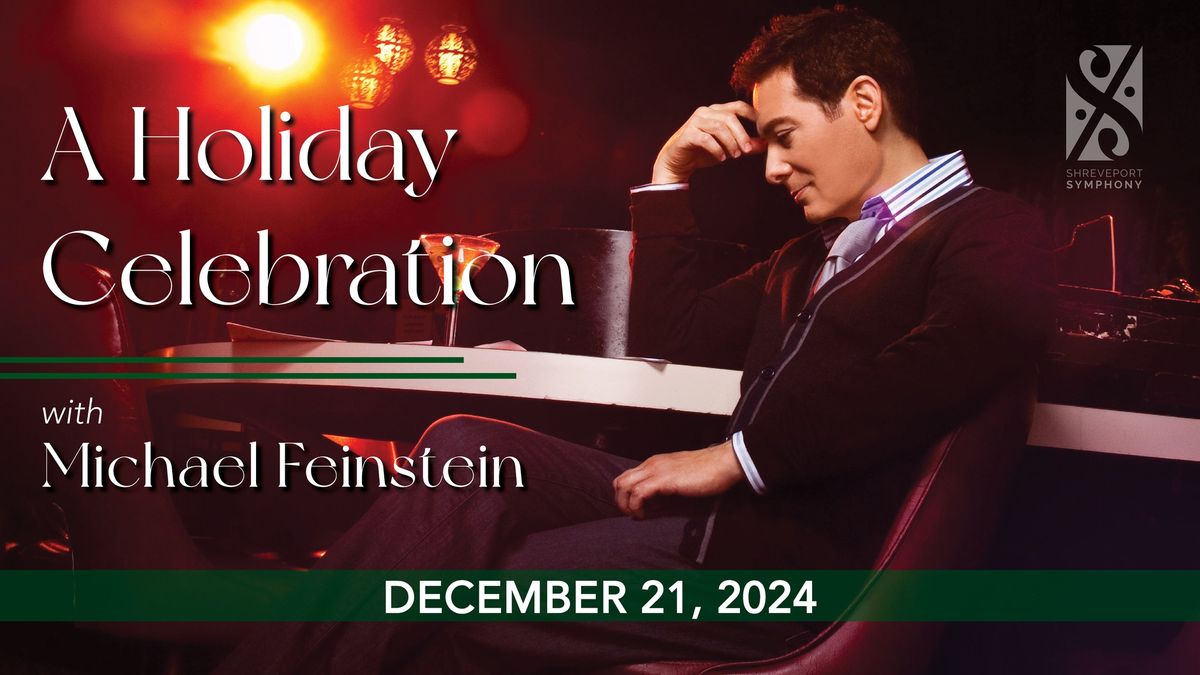 A Holiday Celebration with Michael Feinstein