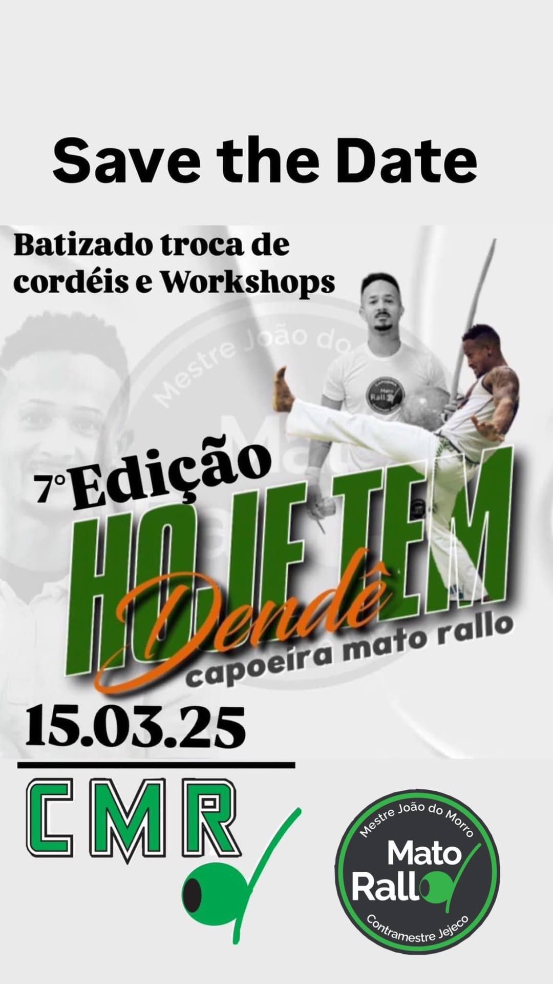 7\u00b0 Edi\u00e7\u00e3o Hoje tem Dend\u00ea 