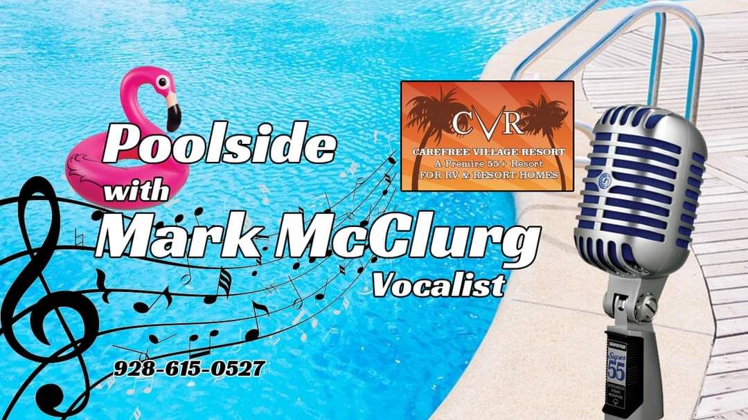 Mark McClurg Poolside @ Carefree Village Resort