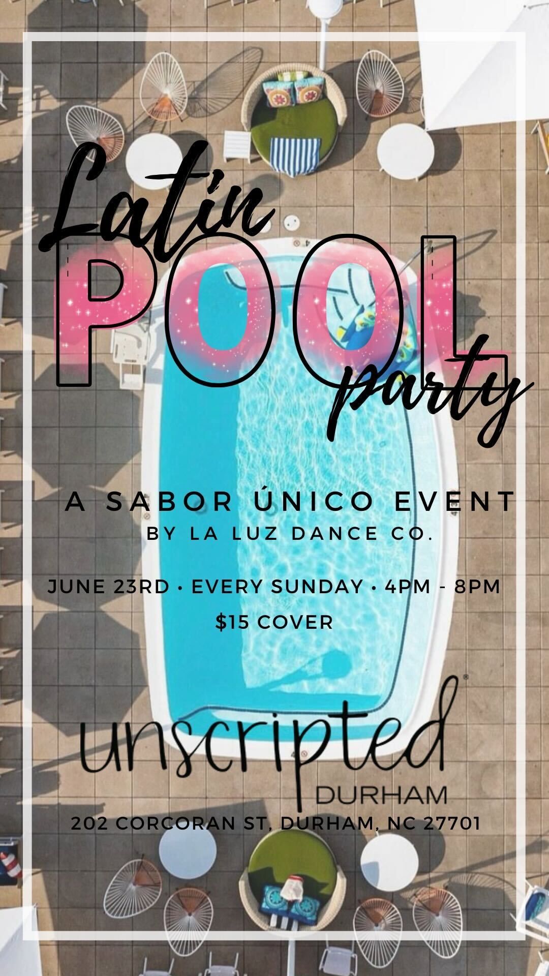 Latin Pool Party - Unscripted Durham 