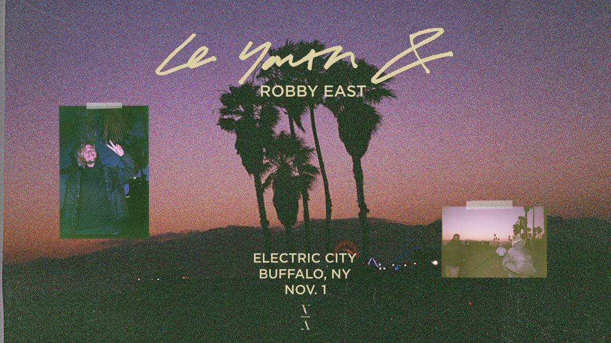 Le Youth &... Robby West - Electric City, Buffalo NY