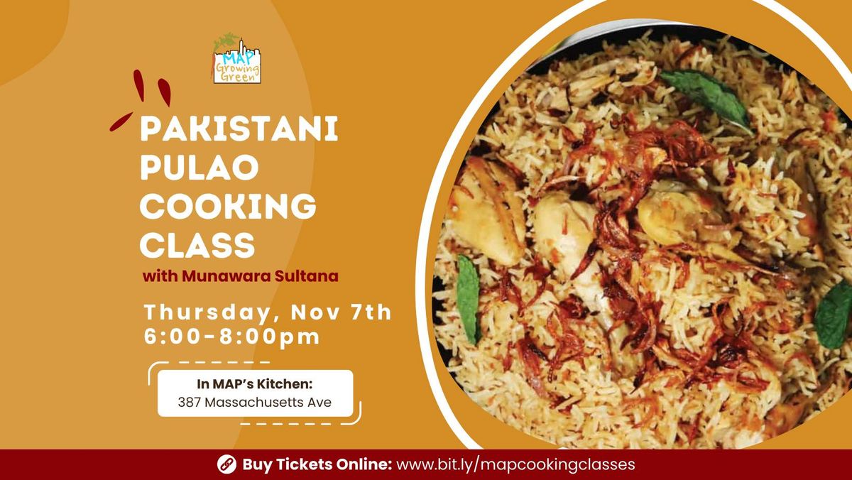 Pakistani Cooking Class at MAP: Pulao